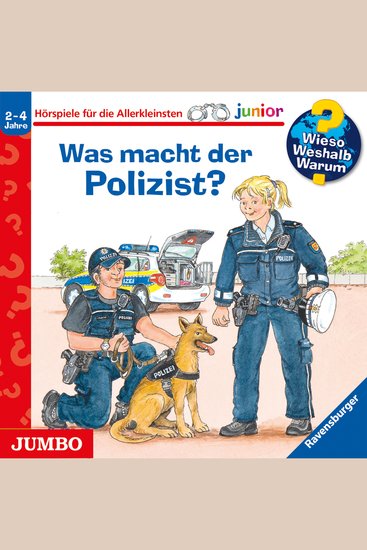 Was macht der Polizist [Wieso? Weshalb? Warum? JUNIOR Folge 65] - cover