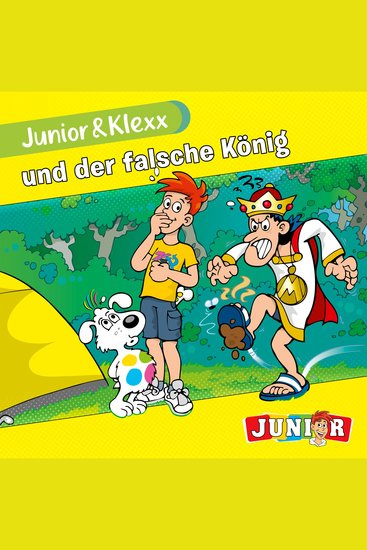Junior & Klexx Band 15: Junior & Klexx und der falsche König (Ungekürzt) - cover
