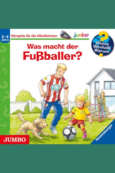 Was macht der Fußballer? [Wieso? Weshalb? Warum? JUNIOR Folge 68] - cover