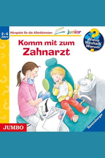 Komm mit zum Zahnarzt [Wieso? Weshalb? Warum? JUNIOR Folge 64] - cover