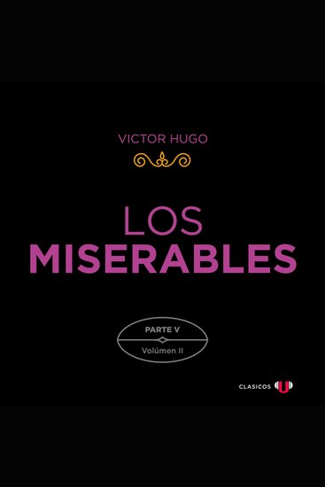 Los Miserables Parte V (Volumen II) - cover
