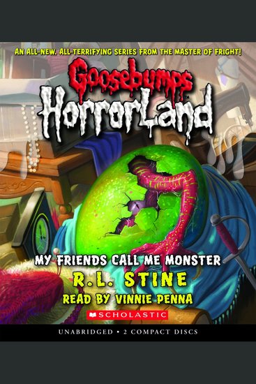My Friends Call Me Monster (Goosebumps HorrorLand #7) - cover