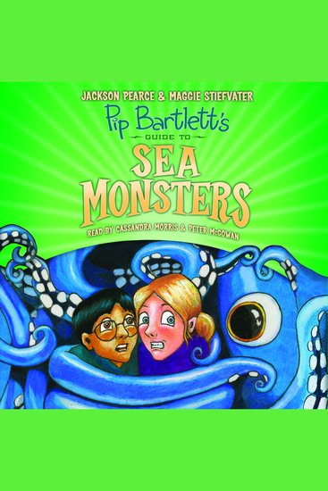 Pip Bartlett's Guide to Sea Monsters (Pip Bartlett #3) - cover