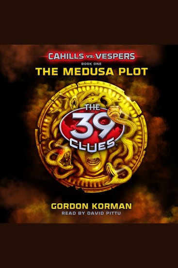 Medusa Plot The (The 39 Clues: Cahills vs Vespers Book 1) - cover