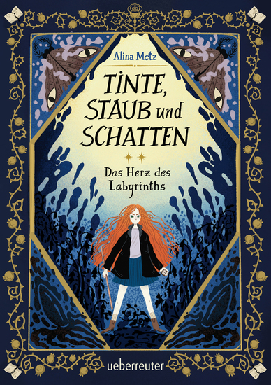 Tinte Staub und Schatten: Das Herz des Labyrinths Das große Finale der Bücherlabyrinth-Dilogie Fantasy-Abenteuergeschichte - cover