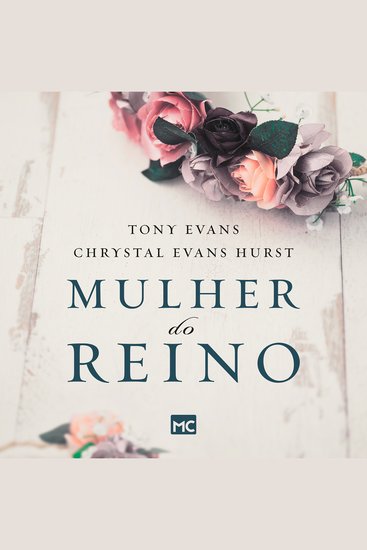 Mulher do reino - Seu propósito seu poder e suas possibilidades - cover