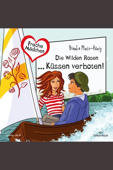 Freche Mädchen: Die Wilden Rosen Küssen verboten! - cover