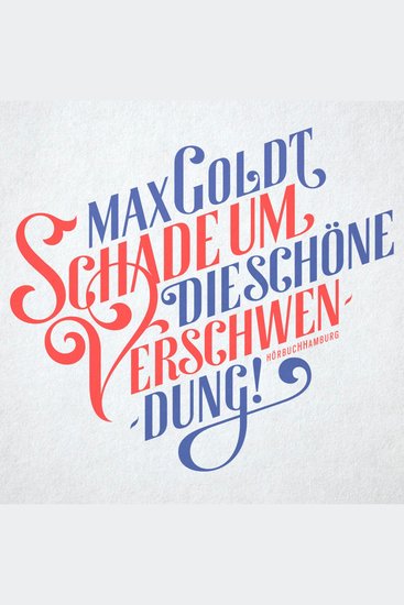 Schade um die schöne Verschwendung! - cover
