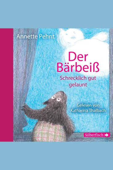 Bärbeiß 3: Der Bärbeiß Schrecklich gut gelaunt - cover