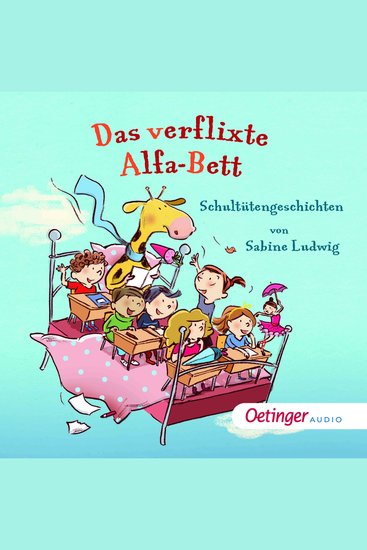 Das verflixte Alfa-Bett Schultütengeschichten von Sabine Ludwig - cover