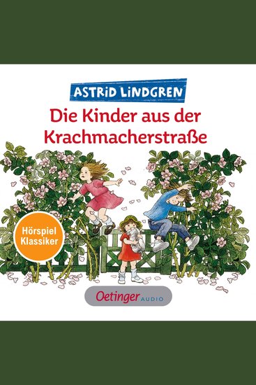 Die Kinder aus der Krachmacherstraße Hörspielklassiker - cover