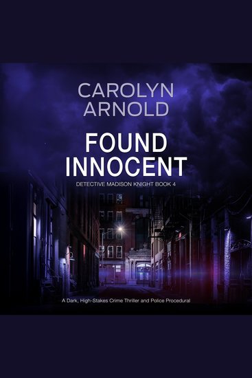 Found Innocent - A Dark High-Stakes Crime Thriller and Police Procedural - cover