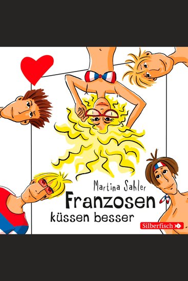 Freche Mädchen: Franzosen küssen besser - cover