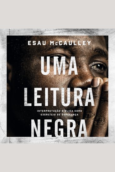Uma leitura negra - Interpretação bíblica como exercício de esperança - cover