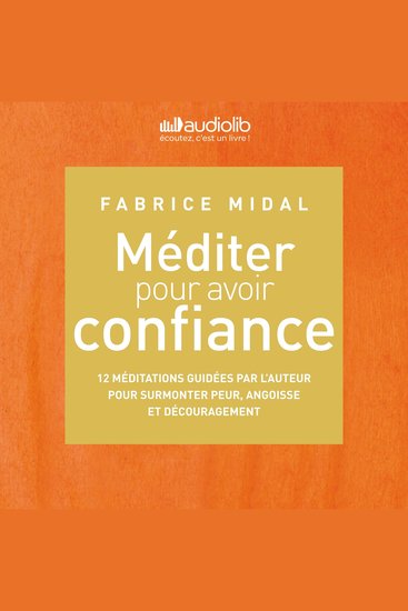 Méditer pour avoir confiance - cover