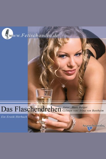 Das Flaschendrehen - Ein Erotik-Hörbuch - cover