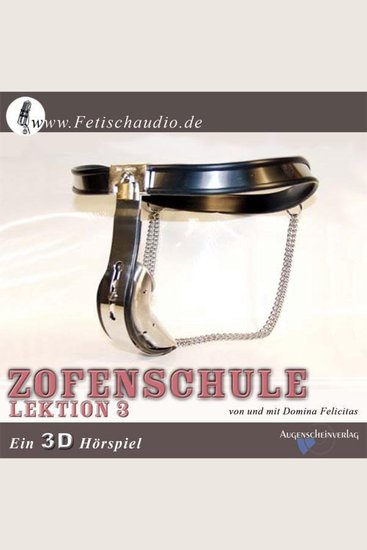 Zofenschule Lektion 03: Ein 3D-Hörspiel für den devoten Mann - cover