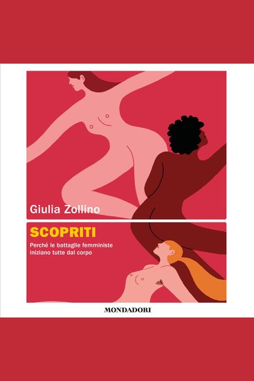 Scopriti - Perché le battaglie femministe iniziano tutte dal corpo - cover