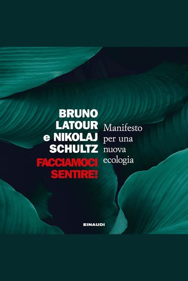 Facciamoci sentire! - Manifesto per una nuova ecologia - cover