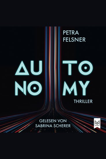 AUTONOMY - Hast du die Kontrolle? Spannender Jugendthriller um autonomes Fahren und die Macht der Daten - cover