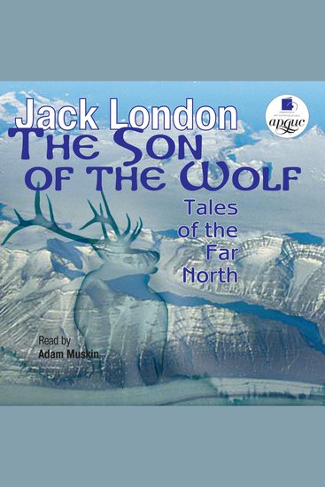 Son of the Wolf The: Tales of the Far North - cover