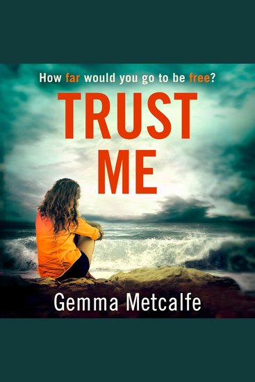 Trust Me: A totally gripping debut psychological thriller that will have you hooked - cover