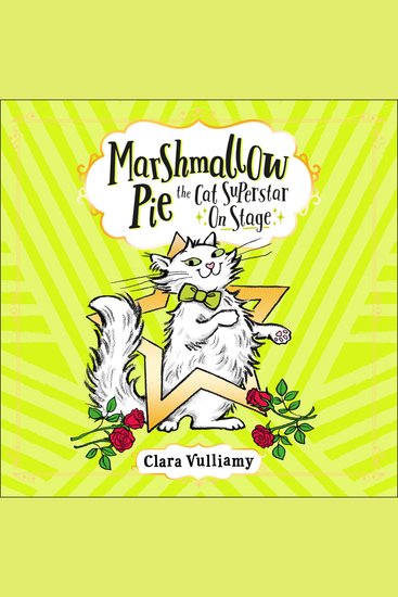 Marshmallow Pie The Cat Superstar On Stage (Marshmallow Pie the Cat Superstar Book 4) - cover