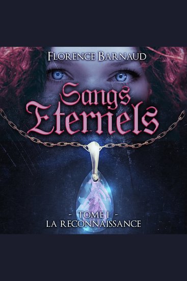 Sangs éternels - tome 1 - La reconnaissance - cover