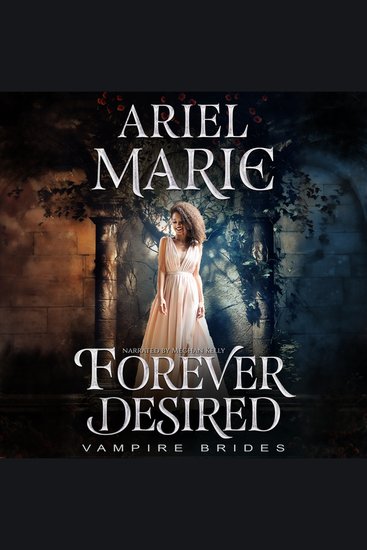Forever Desired: Vampire Brides - cover