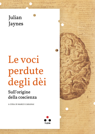Le voce perdute degli dèi - Sulle origini della coscienza - cover