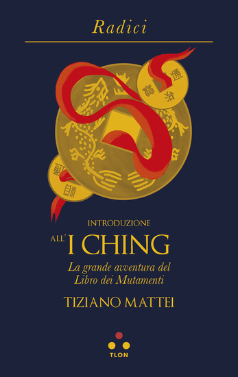 Introduzione all'I Ching - La grande avventura del Libro dei mutamenti - cover