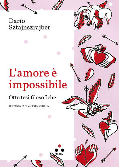 L'amore è impossibile - Otto tesi filosofiche - cover
