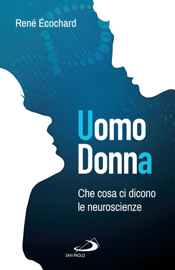 Uomo Donna - Che cosa ci dicono le neuroscienze - cover