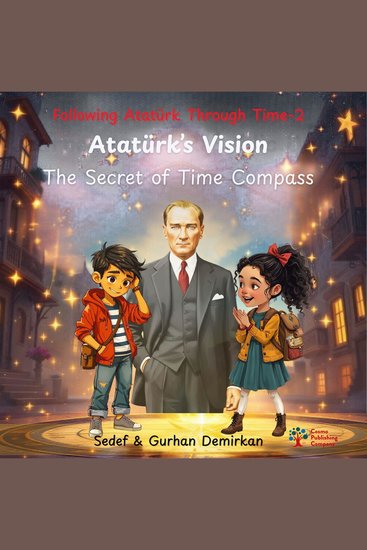 Atatürk's Vision - The Secret of Time Compass - cover