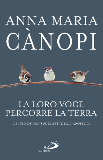 La loro voce percorre la terra - Lectio divina sugli Atti degli Apostoli - cover