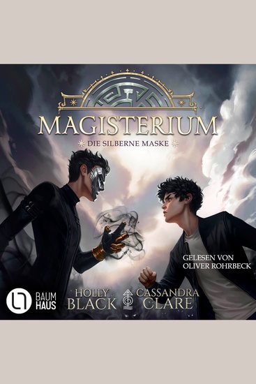 Die silberne Maske - Magisterium-Serie Teil 4 (Gekürzt) - Gekürzt - cover