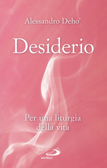 Desiderio - Per una liturgia della vita - cover