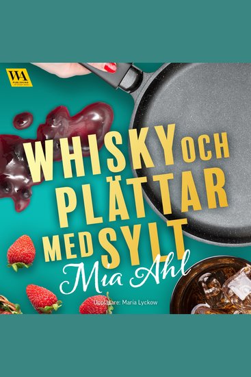 Whisky och plättar med sylt - cover