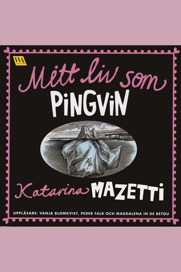 Mitt liv som pingvin - cover