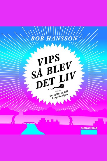 Vips så blev det liv! - cover