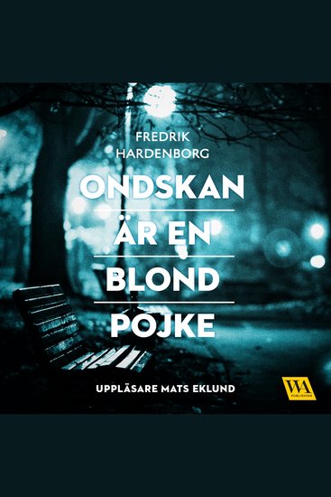 Ondskan är en blond pojke - cover