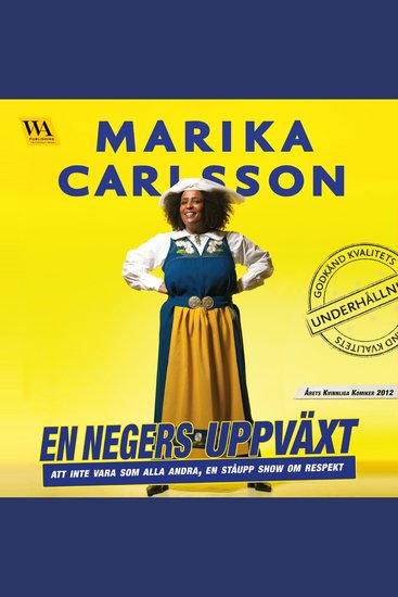 En negers uppväxt - Att inte vara som alla andra En ståupp show om respekt - cover