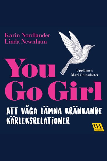 You go girl - att våga lämna kränkande kärleksrelationer - cover