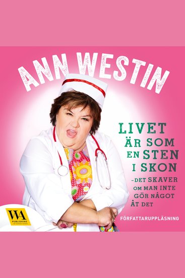 Livet är som en sten i skon - det skaver om man inte gör något åt det - cover