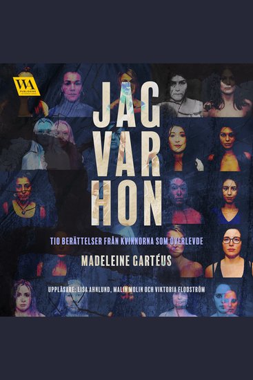Jag var hon: tio berättelser om kvinnor som överlevde - cover