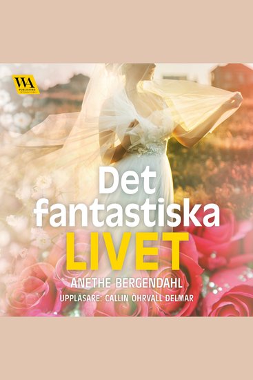 Det fantastiska livet - cover