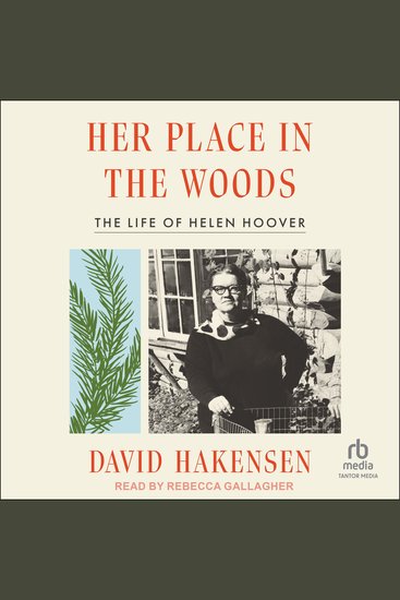 Her Place in the Woods - The Life of Helen Hoover - cover