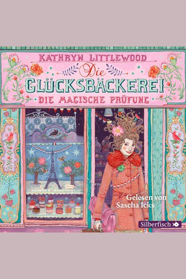 Die Glücksbäckerei 2: Die magische Prüfung - cover