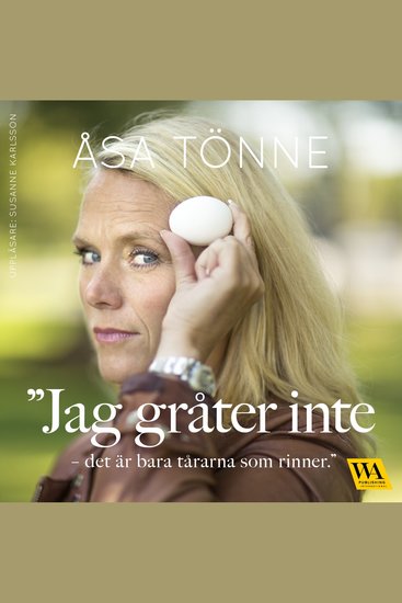 Jag gråter inte - det är bara tårarna som rinner - cover