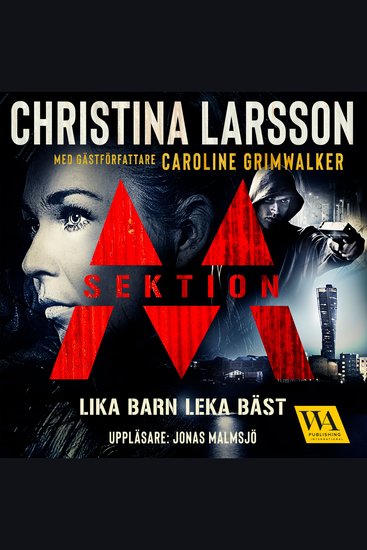 Sektion M – Lika barn leka bäst - cover